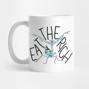 Eat The Rich - T-Posing Praying Mantis Mug